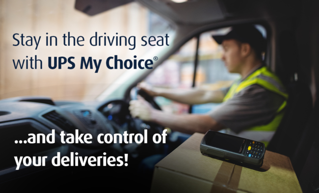 Sign up for UPS My Choice today and take control of your deliveries!